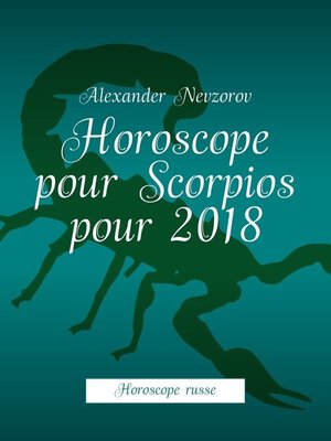 cover image of Horoscope pour Scorpios pour 2018. Horoscope russe